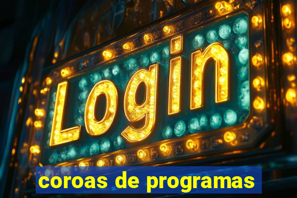 coroas de programas